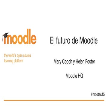 Helen Foster/ Mary Cooch:  El futuro de Moodle