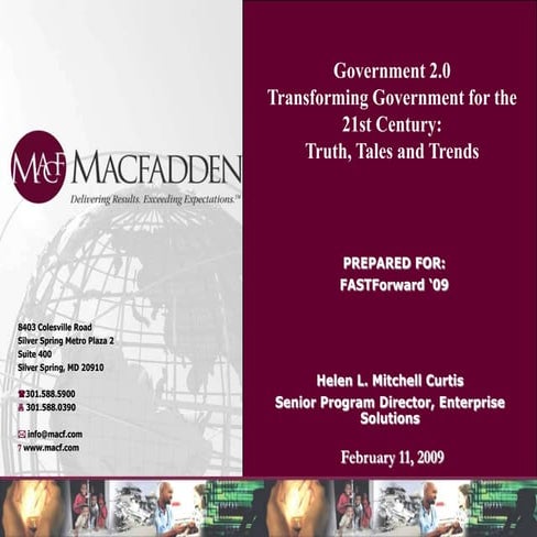 Gov 2.0  Transforming Gov't -21st Century:  Truth, Tales, Trends