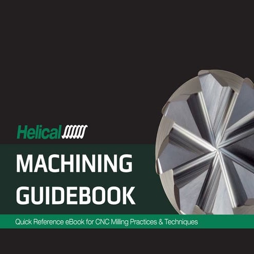 Helical machining guidebook