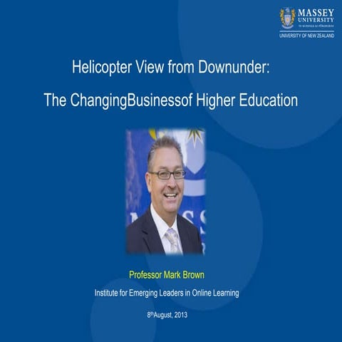 Helicopter View from Downunder: The Changing Business of Higher Education