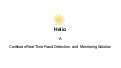 Helio, a Continues Real-Time Fraud Detection and Monitoring Solution