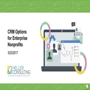 CRM Options for Enterprise Nonprofits - Heller Consulting