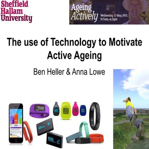 Heller lowe   use of technology to motivate active ageing