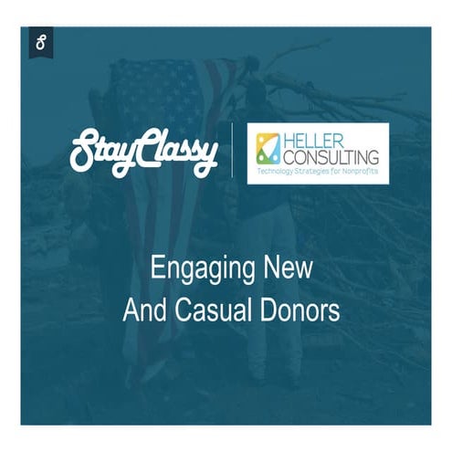 Heller Consulting & Stayclassy's Webinar on Engaging New & Casual Donors