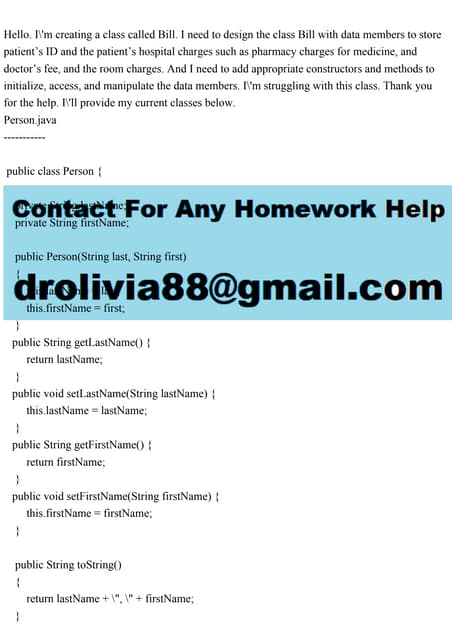 Hello. Im creating a class called Bill. I need to design the class.pdf