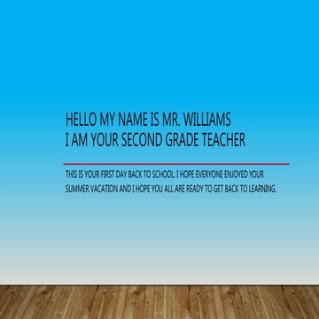 Hello%20my%20name%20is%20 mr. Williams