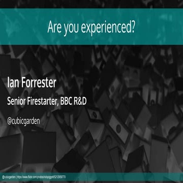 Hello culture: are you experienced?