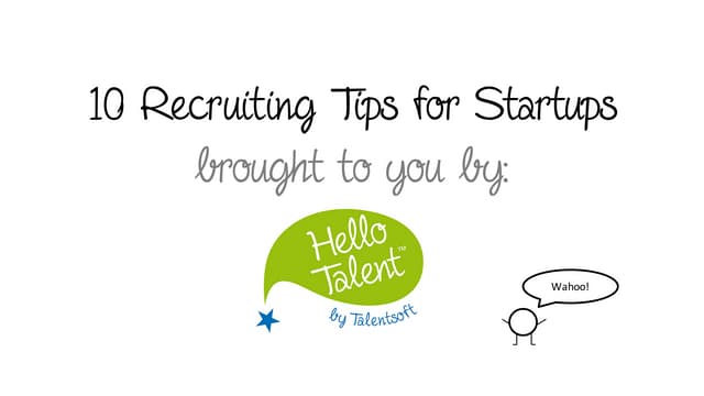 10 Recruiting Tips for Startups