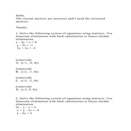 Hello,The current answers are incorrect and I need the corrected a.docx