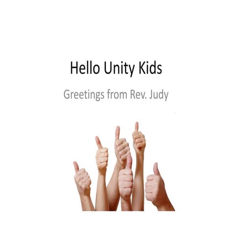 Hello unity kids