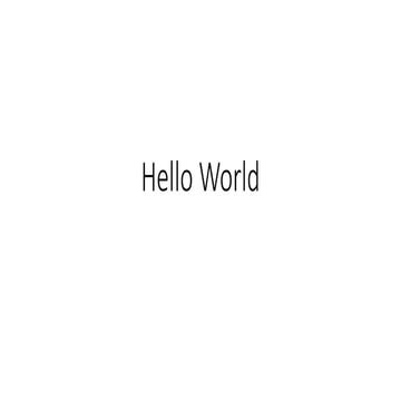 Hello world | PPTX