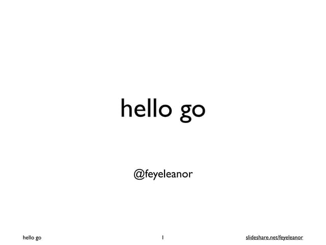 Hello Go