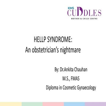 HELLP Syndrome Powerpoint from the perspective of obgyn