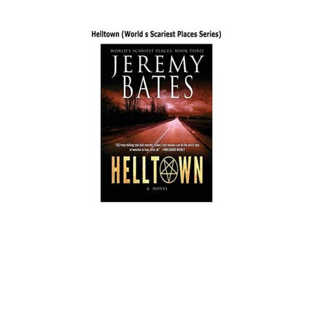 Helltown (World s Scariest Places Series)