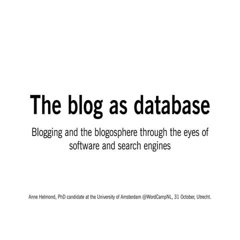 Blogging and the blogosphere through the eyes of software and search engines