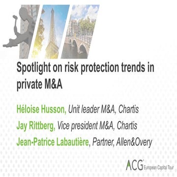 ACG European Capital Tour: Spotlight on risk protection trends in private M&A