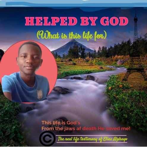 HELPED BY GOD. Bro. Alphayo Elias.pdf