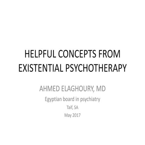 Helpful concepts from existential psychotherapy