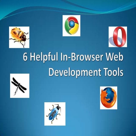 Helpful in-browser web development tools