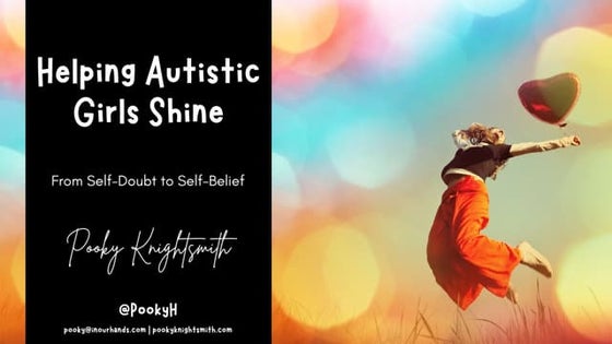 Helping Autistic Girls Shine Webinar ºÝºÝߣs