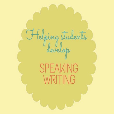 Helping students to speak and write
