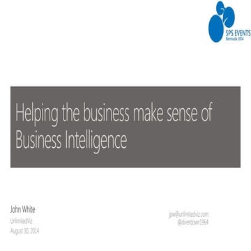 Helping the business make sense of Business Intelligence