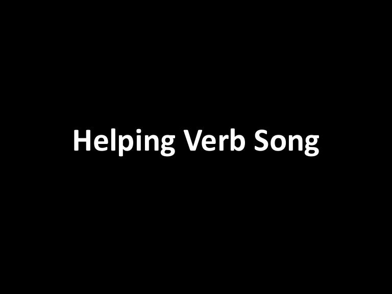 Helping verb song