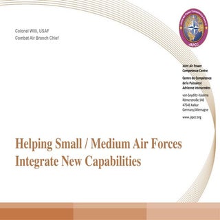 Helping Small Air Forces Integrate ...