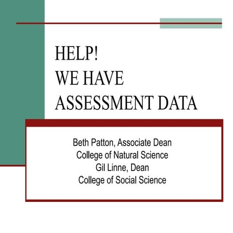 Help! We Have Assessment Data October 2009
