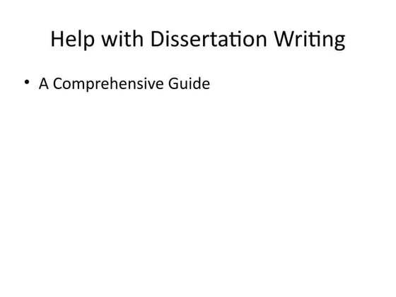 Dissertation Writing Help Presentation Pptx