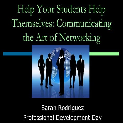 Communicating the Art of Networking