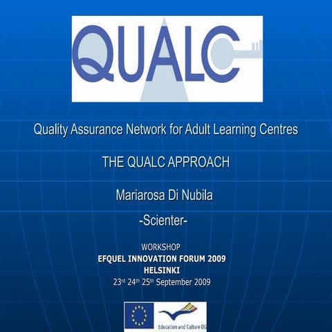 QUALC Presentation at the EFQUEL Innovation Forum 2009