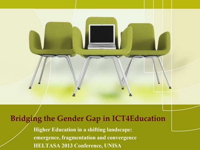 Dr Dorothy Okello, Keynote, HELTASA13, Bridging gender gap in ict4 education - 29 november 2013