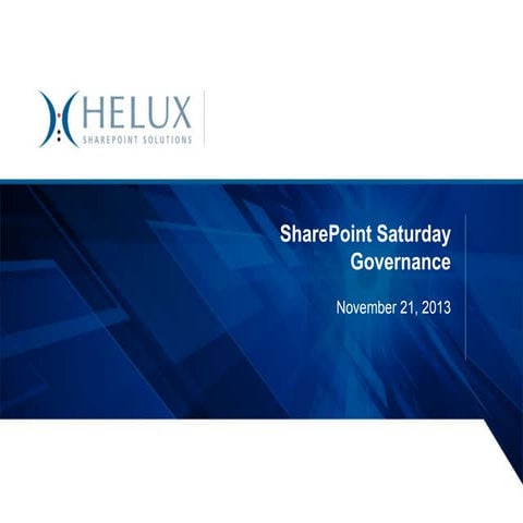 Helux Systems - Planning for SharePoint Governance
