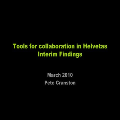 Helvetas ICT Tools For Collaboration   Interim Report