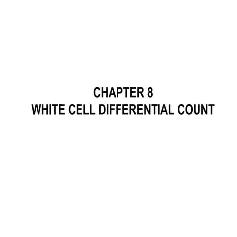 Hema I Chapter 8_Diff White blood cell_WBC