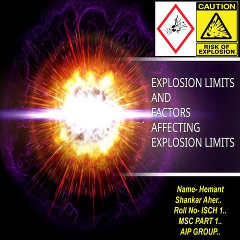 Explosion limits and factors affecting explosion limits | PPTX