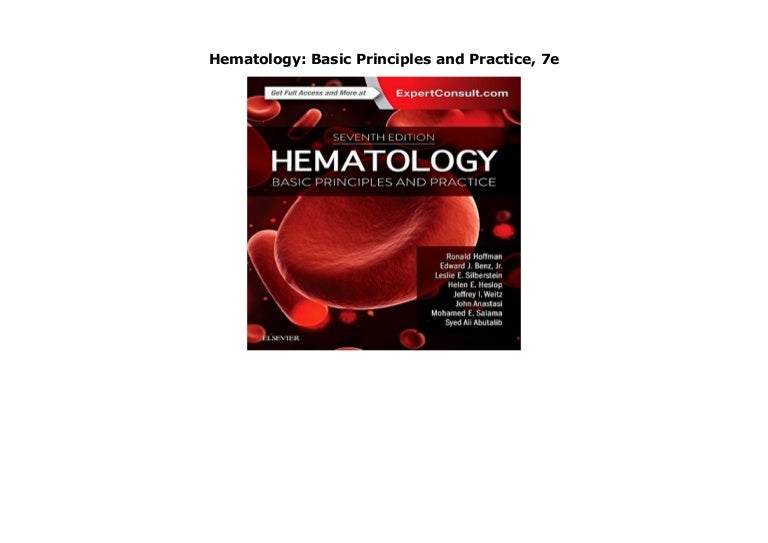 Hematology Basic Principles and Practice, 7e