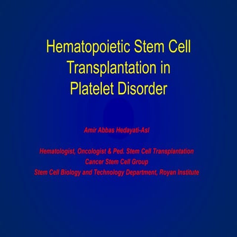 Hematopoietic stem cell transplantation in platelet disorder