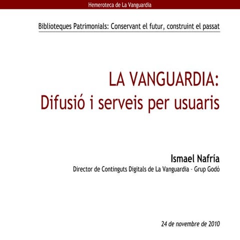 La Vanguardia : difusió i serveis per usuaris