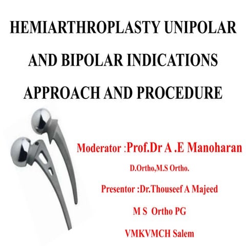Hemiarthroplasty  of  Hip joint 