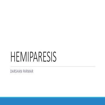 HEMIPARESIS CASE PRESENTATION | PPTX