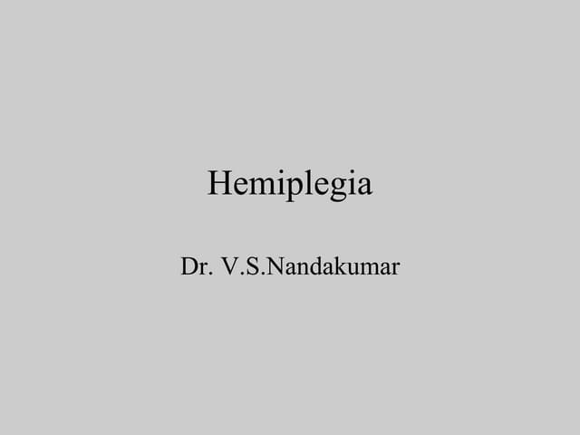 Hemiplegia