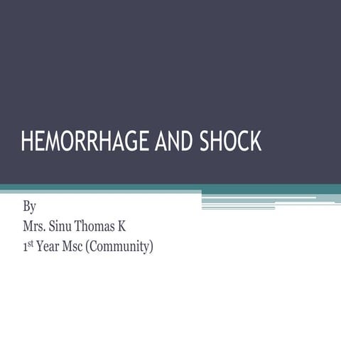 Hemmorrhage and shock