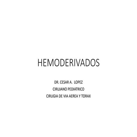 Hemoderivados en Cirugia