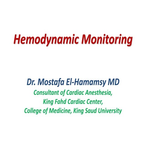 Hemodynamic Monitoring  .pptx