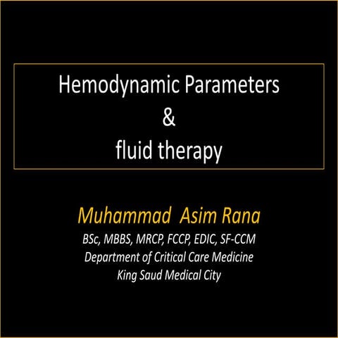 Hemodynamic parameters &  fluid therapy Asim