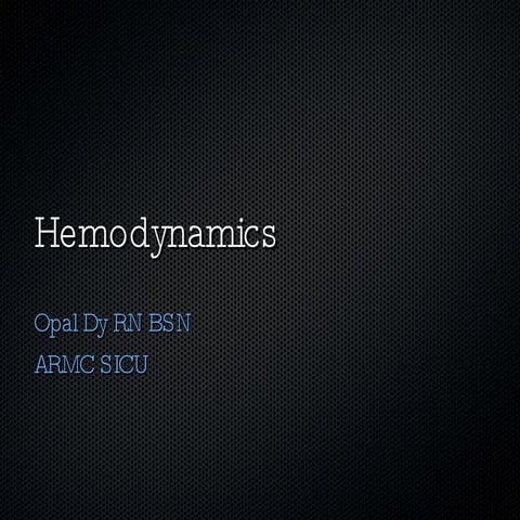 Hemodynamics Lecture ARMC