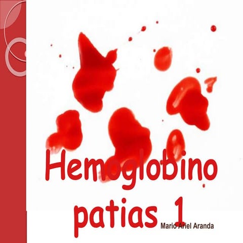 Hemoglobinopatias I