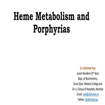 Hemoglobin metabolism and porphyrias
